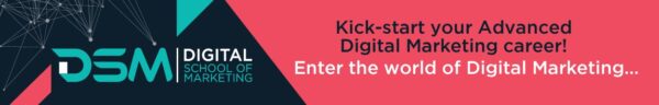 DSM Digital School of Marketing -Advanced Digital Marketing
